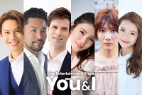 福岡・GRAND FESTA HAKATAで至高のライブエンターテイメント『You＆I』10月開催！