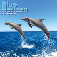 エリック・ミヤシロ待望の新作、『Blue Horizon』遂に発売・配信開始！