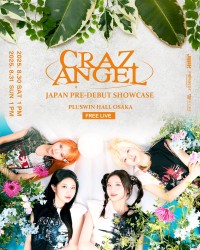 初来日！韓国ガールズグループ「CRAZANGEL」無料ショーケース開催決定