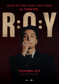 Roy Kim初のアジアツアー日本公演が2027年2月に豊洲PITで開催決定