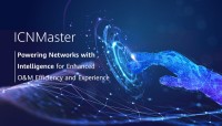 Huawei、業界初のAI+コアネットワークO&Mソリューションを発表: ICNMaster