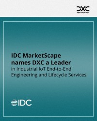 DXC、IDC MarketScapeの産業用IoTエンドツーエンドエンジニアリングおよびライフサイクルサービス分野でリーダーに選出