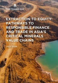 Fair Finance Asia、ASEANにおける重要鉱物の貿易・金融において、より強固かつ公平なガバナンスと利益配分を要請