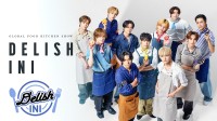 【INI】新冠番組　11/6(木)スタート『DELISH INI』　世界各地で愛されるレシピで「料理対決」！！