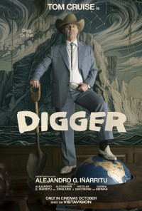 【誰も見たことのない】トム・クルーズ　映画『DIGGER／ディガー』10/9(金)日本公開決定！　「新予告＆海外版本ポスター」解禁！！